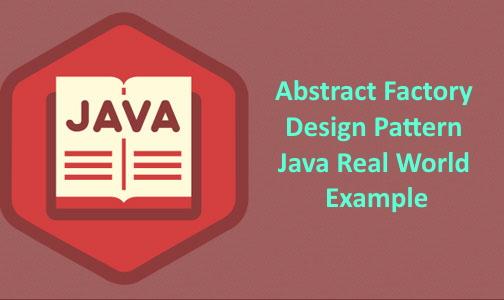 Abstract Factory Pattern in Java: Explanation and Example