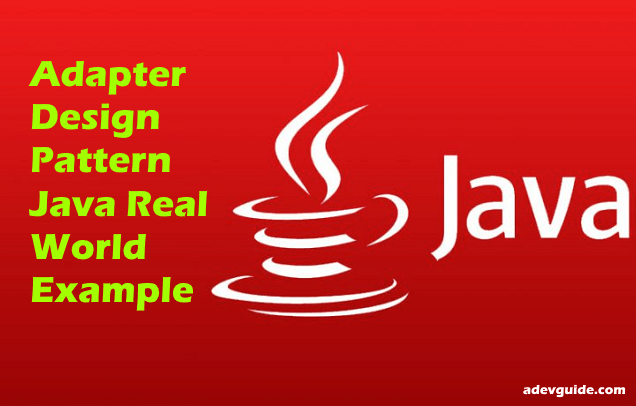 Adapter Design Pattern in Java: Explanation and Example